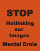 Mental Ernie AKA Hotlinker's Avatar